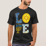 Love Hanukkah   Chanukah Menorah Pajama Matching F T-Shirt<br><div class="desc">Love Hanukkah   Chanukah Menorah Pajama Matching Family.</div>