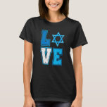 Love Hanukkah Star Of David Happy Chanukkah Costum T-Shirt<br><div class="desc">Love Hanukkah Star Of David Happy Chanukkah Costume.</div>