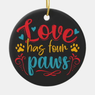 Love Has Four Paws Dog Ceramic Tree Decoration