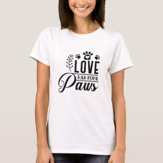 LOVE-HAS-FOUR-PAWS T-Shirt