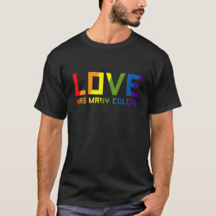 Love Has Many Colours Valentine's Day LGBTQ Heart T-Shirt