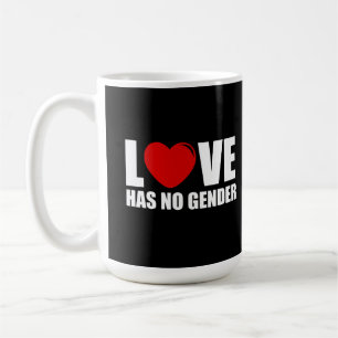 Love has no gender coffee mug