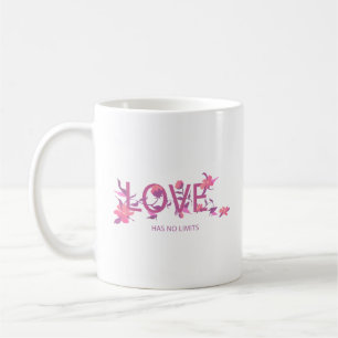 love has no limits coffee mug