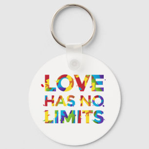 Love Has No Limits Key Ring