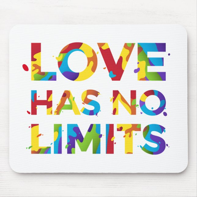 Love Has No Limits Mouse Mat (Front)