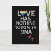 Love Has Nothing To Do With DNA 