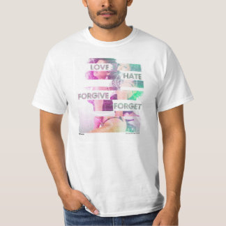 LOVE_HATE_FORGIVE_FORGET JFConcepts T-Shirt