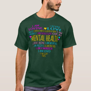 Love Heart Facts Mental Health Awareness Supporter T-Shirt