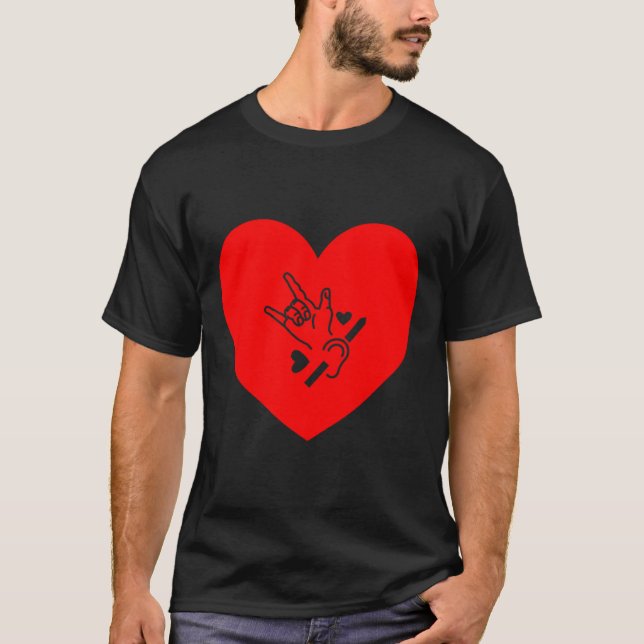 Love Heart Hand sign language hearing loss awarene T-Shirt (Front)