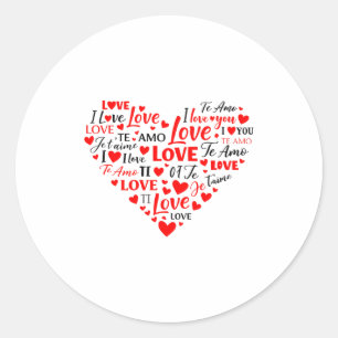 Love Heart Multilingual I Love You Romantic Valent Classic Round Sticker