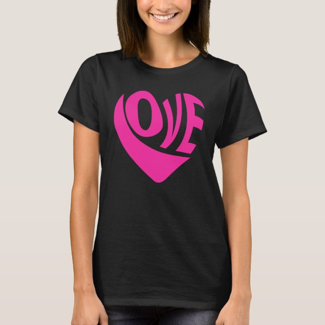 Love Heart Pink Word T-Shirt (Front)
