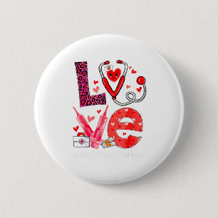 Love Heart Stethoscope Healthcare Worker Funny Val 6 Cm Round Badge