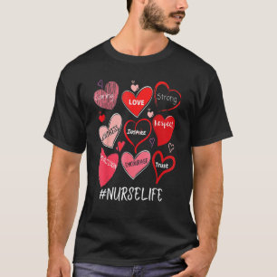 Love Heart Stethoscope Nurse Life Nursing Valentin T-Shirt