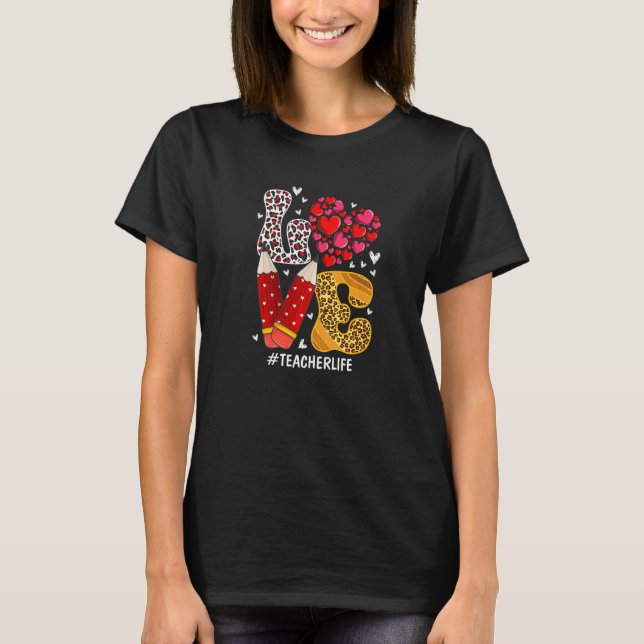 LOVE Heart Teacher Life Plaid Red Leopard Valentin T-Shirt (Front)