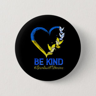Love Heart Ukraine Dove Ukraine Be Kind Stand With 6 Cm Round Badge