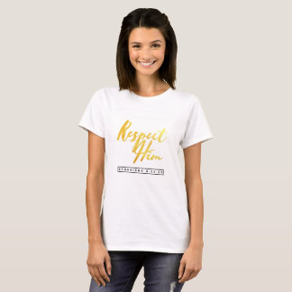 Love Her - Respect Him - EPHESIANS 5:22-33 T-Shirt