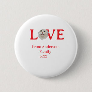 Love holidays cat photo pet family name bold lette 6 cm round badge