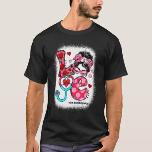 LOVE Home Health Nurse Life Messy Bun Women Valent T-Shirt