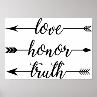 Love Honor Truth Poster