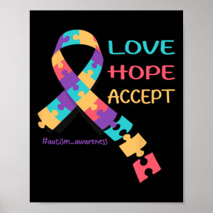 Love Hope Accept Cool Autistic Be Kind Autism Awar Poster