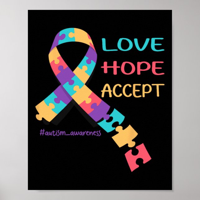 Love Hope Accept Cool Autistic Be Kind Autism Awar Poster (Front)