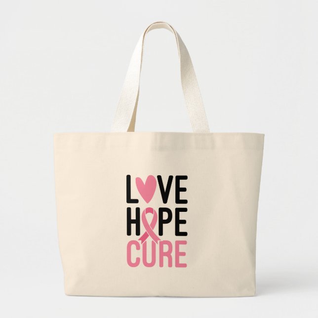 Love Hope Cure Pink Ribbon Quote Large Tote Bag (Front)