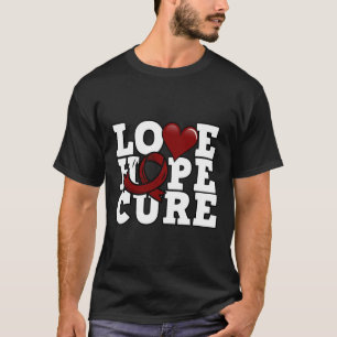 Love Hope Cure - Sickle Cell Awareness  T-Shirt