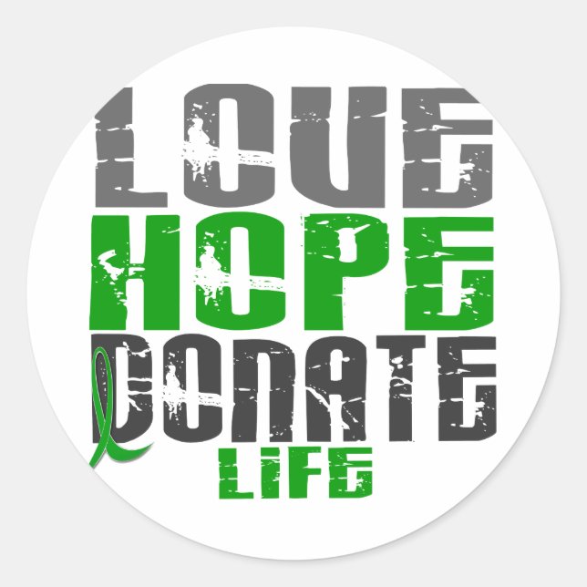 LOVE HOPE DONATE LIFE T-Shirts, Gifts, & Apparel Classic Round Sticker (Front)