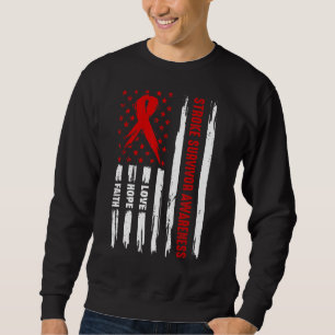 Love Hope Faith Red American Flag Stroke Survivor  Sweatshirt