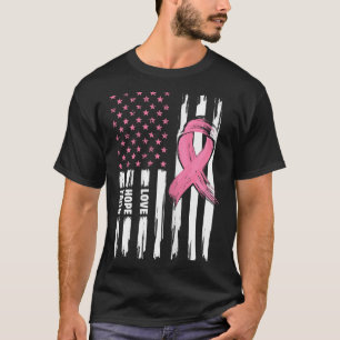 Love Hope Faith Usa American Flag _ Breast Cancer T-Shirt