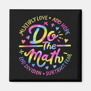 Love Hope Fear Do The Math Test Day Staar Testing Magnet