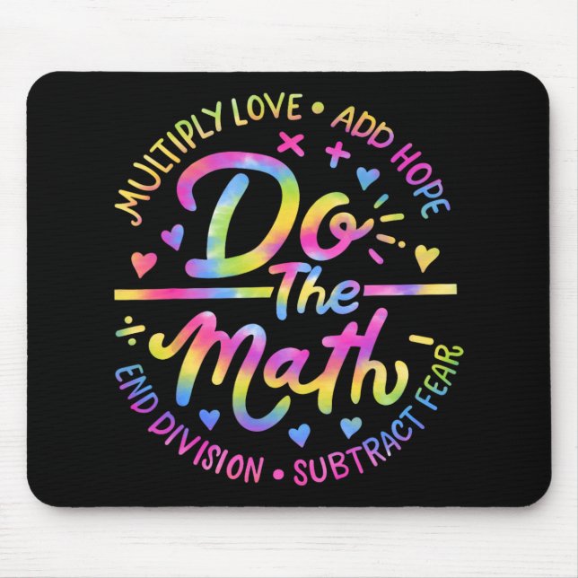 Love Hope Fear Do The Math Test Day Staar Testing  Mouse Mat (Front)