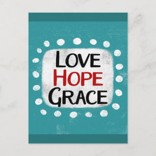 Love Hope Grace Postcard