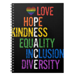 Love Hope Kindness Equality Inclusion Diversity Pe Notebook