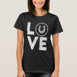 Love Horse Horseshoe Equestrian Sport Saddle Stabl T-Shirt