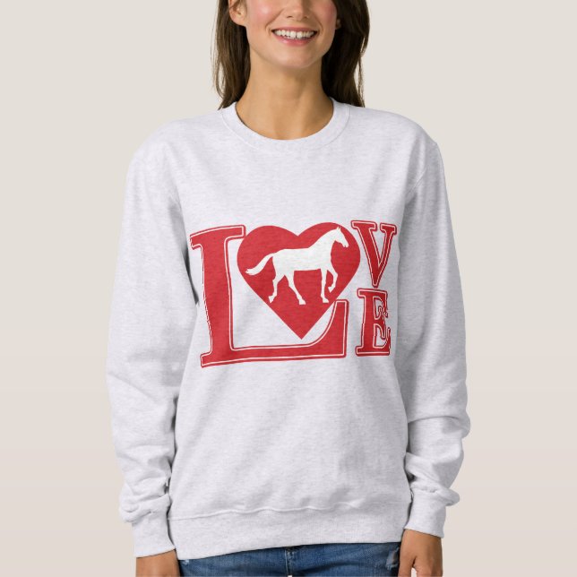 Love Horses Sweatshirt (Front)