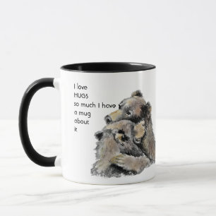 Love HUGS so much I So Much Fun Quote Mug