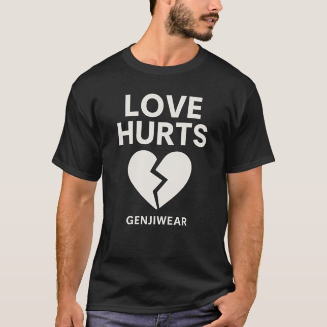 LOVE HURTS – Minimalist Broken Heart Design by GEN T-Shirt (Front)