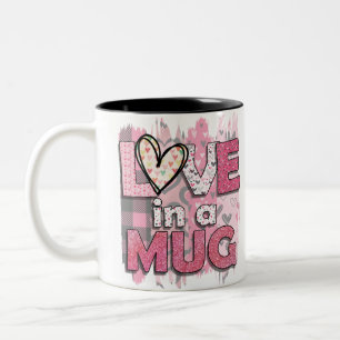 Love In a Mug