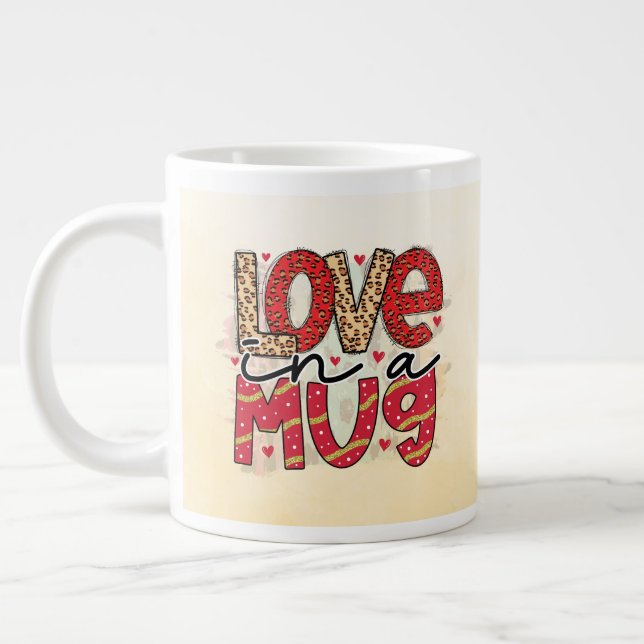 Love in a Mug Patterned Letters Valentine (Left)