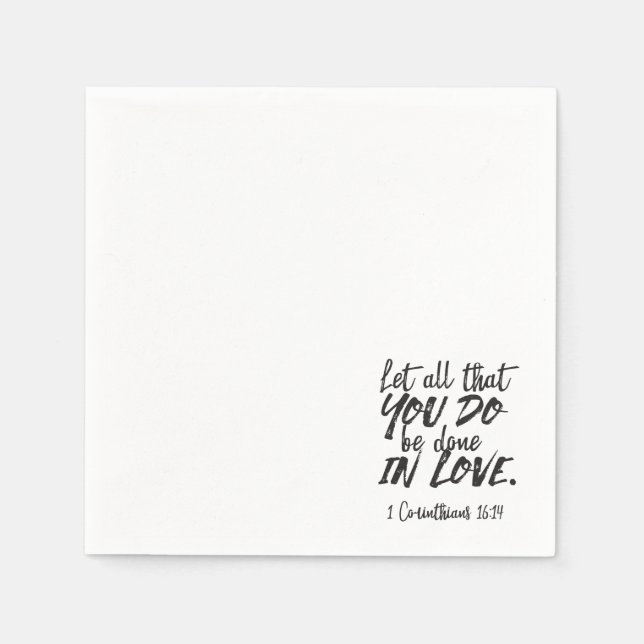 Love in Action - 1 Corinthians 16:14 Inspirational Napkin (Front)