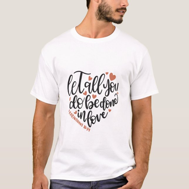 Love in Action T-Shirt (Front)