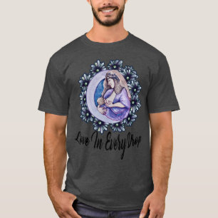 Love In Every Drop Mum Floral Boho Breastfeeding A T-Shirt