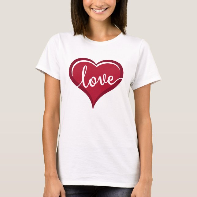 love in heart valentines T-Shirt (Front)