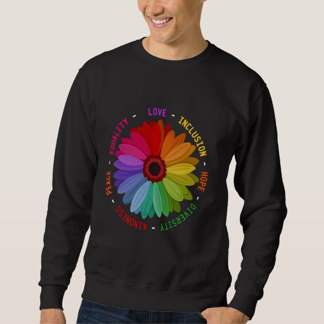 Love Inclusion Hope Diversity Kindness Peace Equal Sweatshirt (Front)
