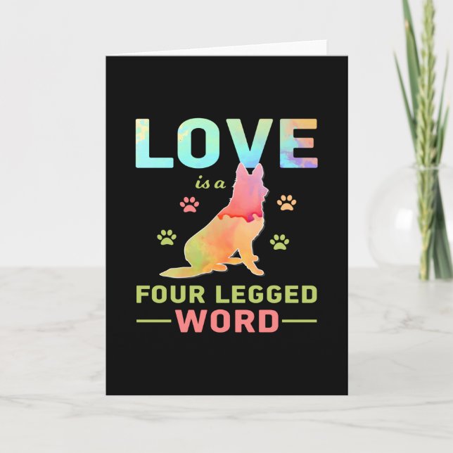 Love Is a four legged word Card (Front)