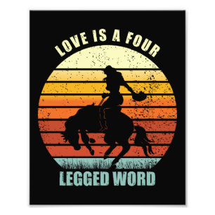 Love Is A Four Legged Word - Hores lovers Photo Print