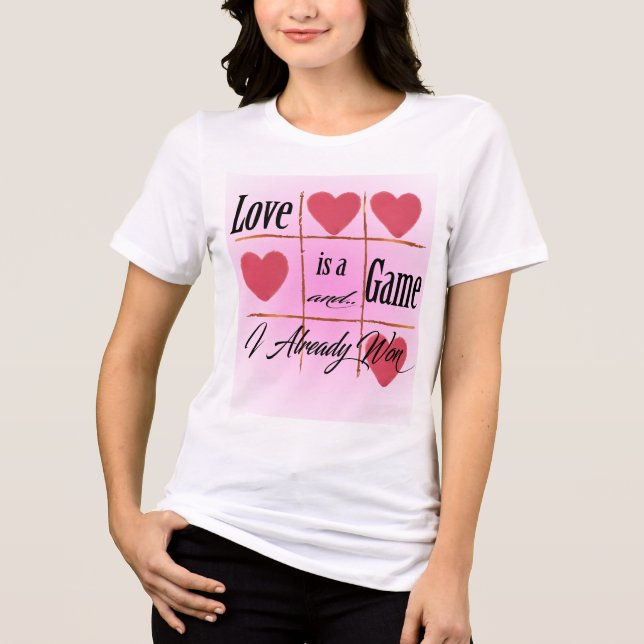 Love is a Game – Romantic Tic-Tac-Toe Design Tri-Blend Shirt (Front)