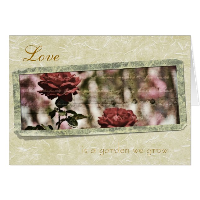 Love is a Garden We Grow Roses (Front Horizontal)