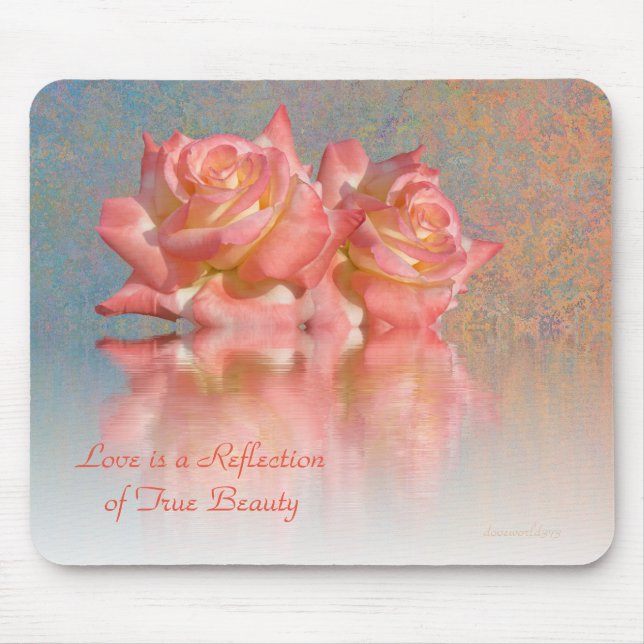 Love is a Reflection of True Beauty Mousepad (Front)